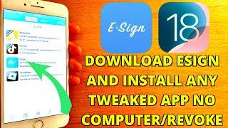 How To Download Esign and Sideload Apps iOS 18 NO Computer/Revoke! Install IPA Files on iPhone!