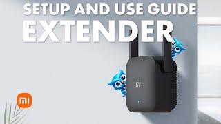 Setup Your XIAOMI Extender Pro like a PRO in Minutes