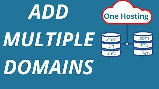 How To Add Multiple Domains In One Hosting - Host Multiple Domains - Addon Domain