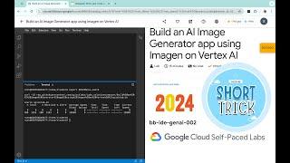 Build an AI Image Generator app using Imagen on Vertex AI  #qwiklabs #bb-ide-genai-002 @quick_lab