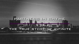 Partners In Rhyme: The True Story of Infinite