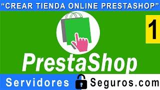 CREAR TIENDA ONLINE PRESTASHOP PARTE 1