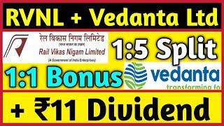 MF Sell RVNL + Vedanta Ltd • Stocks Declared High Dividend, Bonus & Split With Ex Date's
