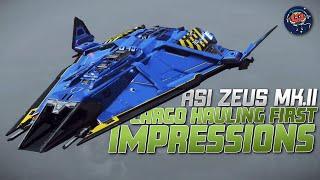 Star Citizen RSI Zeus Mk2 CL First Impressions & Cargo Run Testing