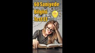 60 Saniyede Genel Kültür Test