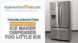 Refrigerator Ice Maker Dispenses Too Little Ice - Top 3 Reasons & Fixes - Whirlpool, Frigidaire, etc