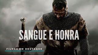 Sangue e Honra - Filme Dublado - 2011 - 1080p | Filmes em Destaque