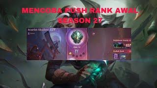 MENCOBA PUSH RANK AWAL SEASON 27 - MOBILE LEGENDS