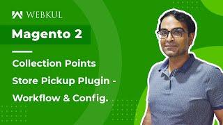 Magento 2 Store Pickup | Collection Points Plugin - Working & Config.