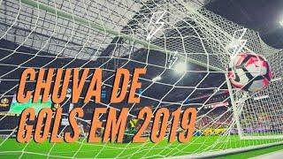 Chuva de Gols em 2019 Retrospectiva