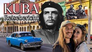 KUBA | Ein Reiseland mit Hindernissen?