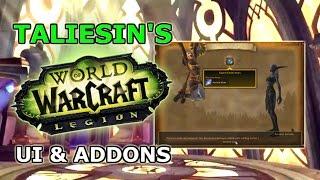 Taliesin's UI And Addons For World of Warcraft: Legion Guided Tour