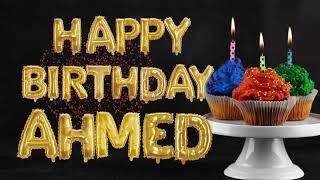 Short Happy Birthday Song for Ahmed / Happy Birthday Song for Ahmed 