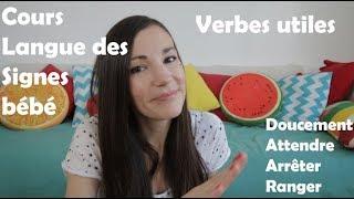 Cours Langue des signes: Les verbes utiles en LSF pour communiquer avec votre bébé