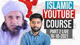 Islamic YouTube Course By Kashif Majeed Part2 | Mufti Tariq Masood Speeches 