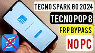 Tecno Spark Go 2024 & Tecno POP 8 (BG6, BG6i) Frp Bypass Android 13/Google Account Bypass Without Pc