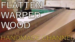 Flatten wood without jointer - Woodworking on Handmade Channel