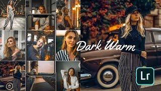 Dark Warm Preset Lightroom Photo Editing