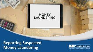 Reporting Suspected Money Laundering: Step-by-Step Guide for Accountants