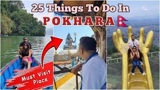 25 Things To Do In Pokhara | Top Places To Visit In Pokhara | Explore Pokhara, Nepal