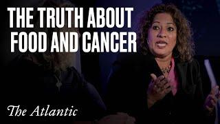 The Truth About Food and Cancer