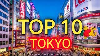 TOP 10 Places to  Visit in TOKYO JAPAN (TRAVEL GUIDE)