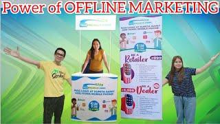 Power of OFFLINE MARKETING                              TPC BOOTH at ROLL UP BANNER