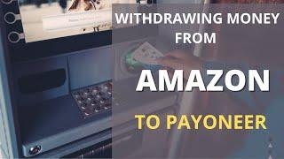 How to withdraw from Amazon to Payoneer