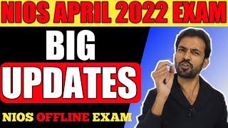 Nios April 2022 Exam Updates || Nios Exam 2022 Confirmed || Nios Latest Updates Today || Bad News