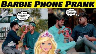 "Barbie Phone Prank - @sharikshah