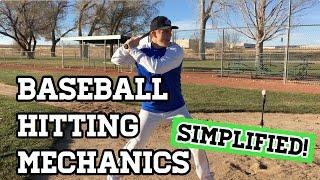 Baseball Hitting Mechanics (SIMPLIFIED!)