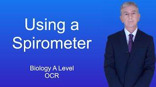 A Level Biology Revision "Using a Spirometer"