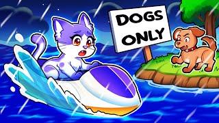 One CAT On a DOGS ONLY Island In Roblox