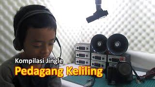 Kompilasi Jingle Melody Pedagang Keliling Suara Anak-anak Part 1