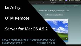 Lets Try UTM 4.5.2 Remote Server for MacOS