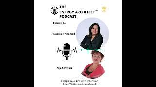 “The Energy Architect™️” Podcast with Nasirra R Ahamed