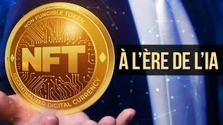 NFT à l'ère de l'IA (Non Fongible Token)