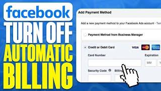 How To Turn Off Automatic Billing On Facebook (2024)