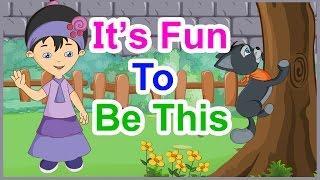 It's Fun To Be This Rhyme With Lyrics - English Rhymes For Babies | Kids Songs | Poem For Kids
