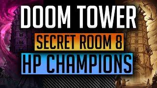 RAID | How to Beat Doom Tower Secret Rooms! HP Based Champions!