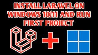 How to Install Laravel on Windows 10/11 and Run Demo Project [ 2023 UPDATE ]