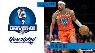 TBU Podcast Unscripted | Episode 6: Aaron Wiggins | OKC Thunder