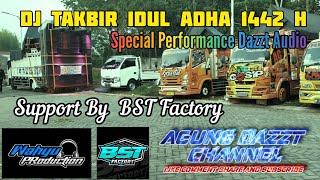 Dj Takbir Idul Adha 1442 H By Wahyu Production || Dazzt Audio Performance