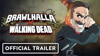 Brawlhalla x The Walking Dead - Official Negan and Maggie Reveal Trailer