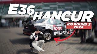 E36 Gue Hancur?! | IDS ROUND 2 2024