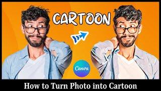 How to Turn Photo into Cartoon in Canva | Canva Tutorial for Beginners 