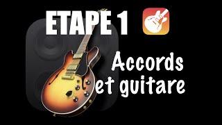 Étape 1 - Accords et Guitare