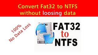 How to convert Fat32 to NTFS without losing the data in just 2 minutes