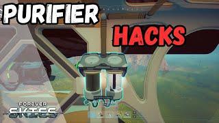 Forever Skies - Tutorial | HACK the Purifier!