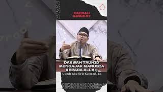 Dakwah Tauhid Mengajak Manusia Kepada Allah